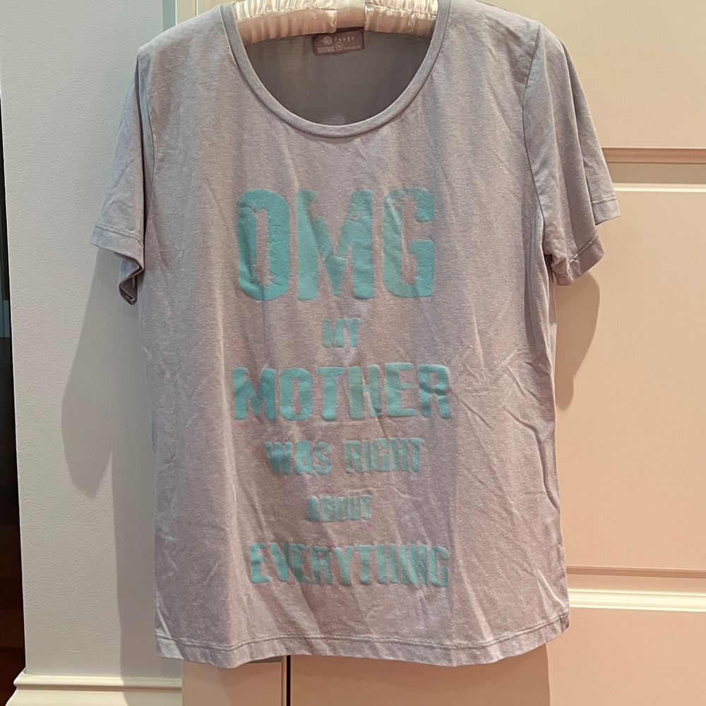 EUC "OMG My Mother was Right About Everything" Gray Relaxed Fit Scoop Neck Top M